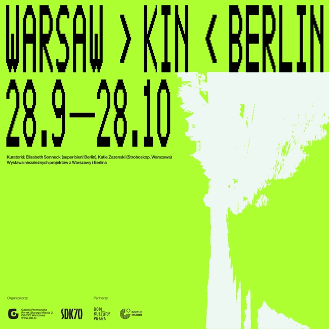 1 obraz w galerii artykułu WARSAW>KIN&#60;BERLIN – Finisage and guided tour with Elisabeth Sonneck and Katie Zazenski