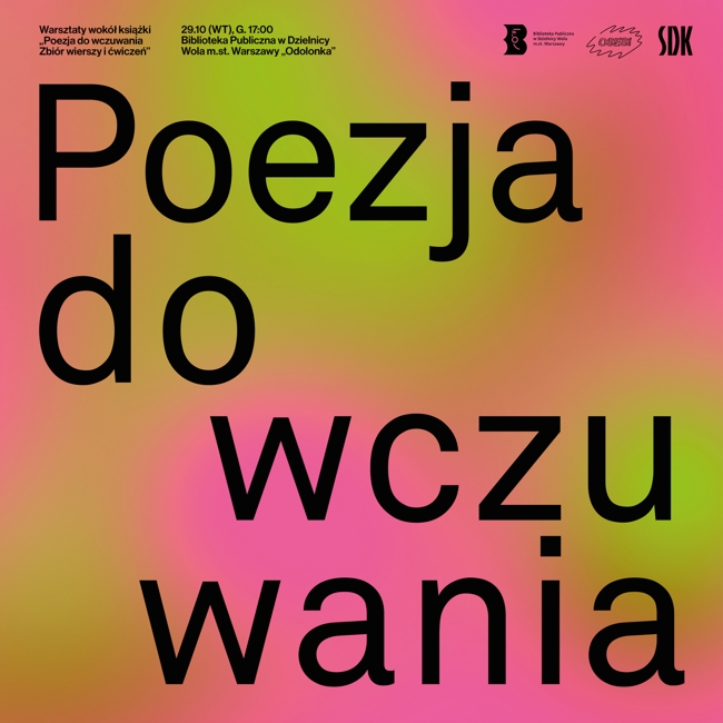 1 obraz w galerii artykułu Premiera SDK | Warsztaty wokół książki “Poezja do wczuwania. Zbiór wierszy i ćwiczeń”