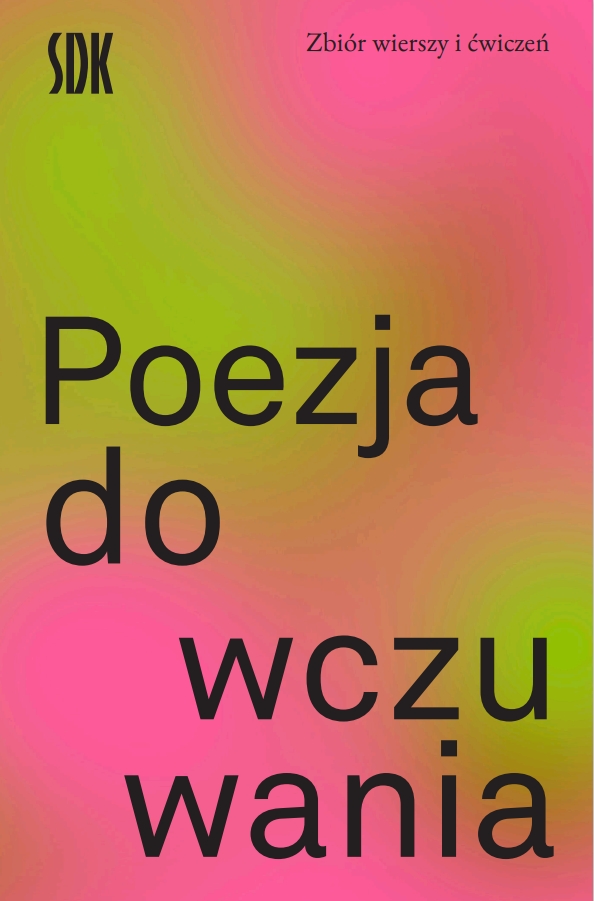 1 obraz w galerii artykułu POEZJA DO WCZUWANIA