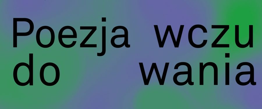 baner z czarnym napisem Poezja do wczuwania, kolorystyka tła fiolet i zieleń