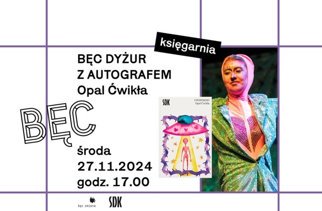 1 obraz w galerii artykułu Bęc dyżur z autografem: Opal Ćwikła „UFOPORNO”