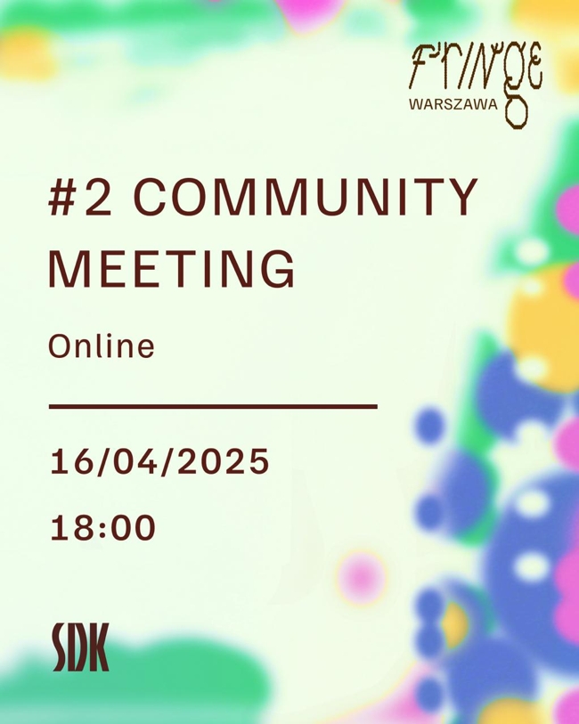 1 obraz w galerii artykułu 2 SPOTKANIE SPOŁECZNOŚCI FRINGE Warszawa