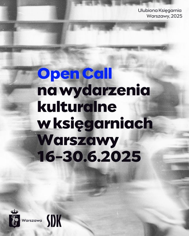 1 obraz w galerii artykułu OPEN CALL NA WYDARZENIA KULTURALNE W KSIĘGARNIACH WARSZAWY