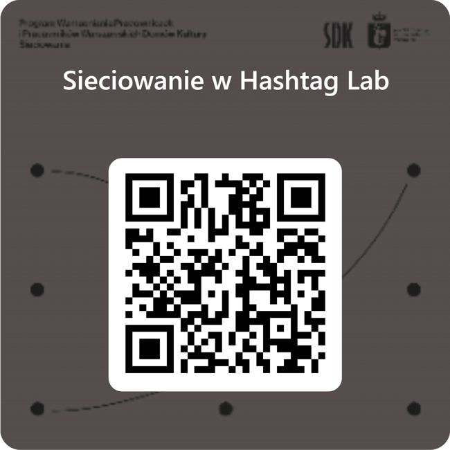 1 obraz w galerii artykułu Sieciowanie w Hashtag Labie | Program Wzmacniania Pracowniczek i Pracowników Warszawskich Domów Kultury