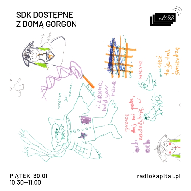 1 obraz w galerii artykułu AUDYCJA SDK DOSTĘPNE W RADIO KAPITAŁ: Z DOMĄ GORGON