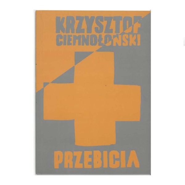 Okładka książki. Przebicia. Krzysztof Ciemnołoński.